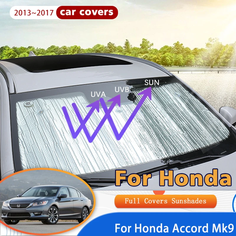 

Full Covers Sunshades For Honda Accord Mk9 2013 2014 2015 2016 2017 Car Accessories Sun Protection Windshields Side Window Visor