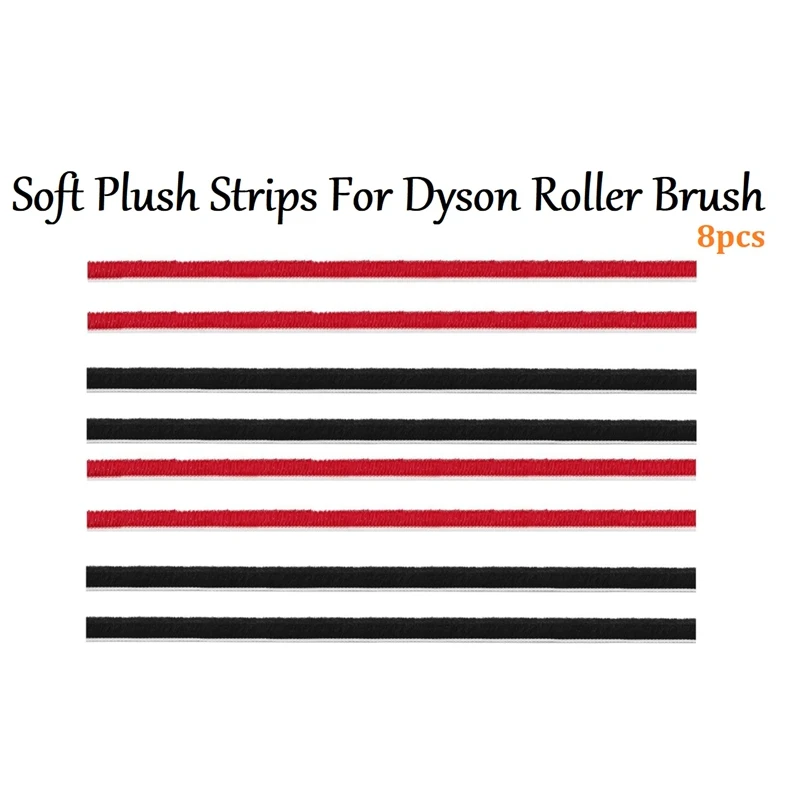 Top Deals 8Pcs Soft Plush Strip For Dyson V7 V8 V10 V11 Vacuum Cleaner Direct Drive Electric Floor Roller Brush Replacement Part