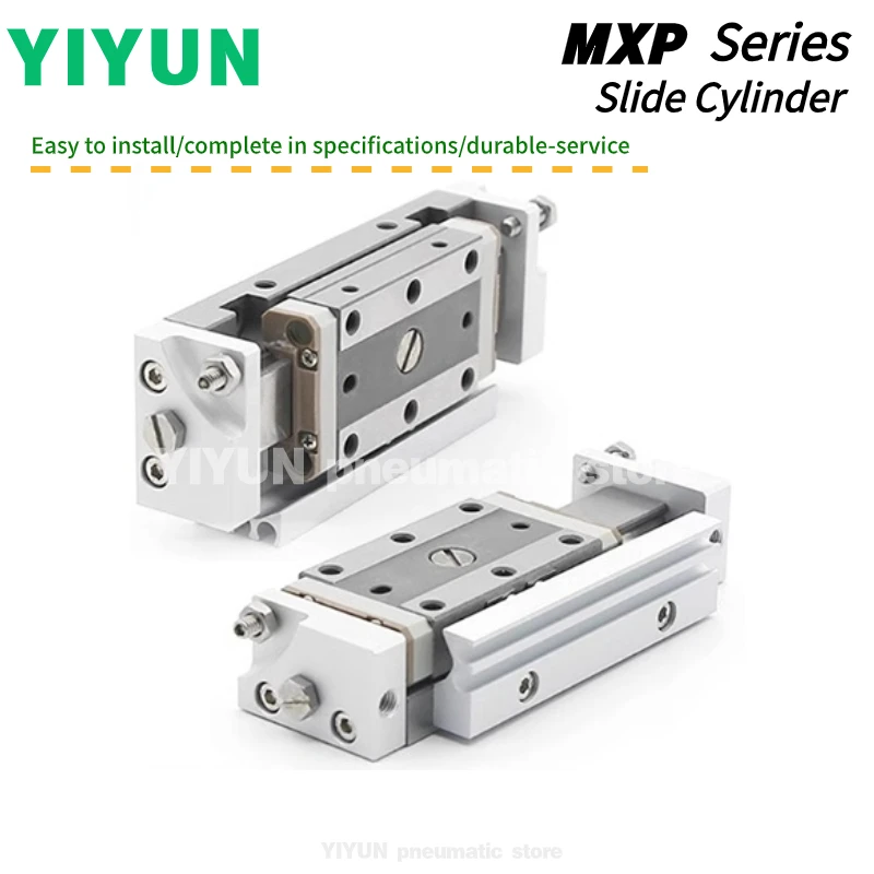 

MXP6-5 10 MXP8-10 20 MXP10-10 20 MXP12-15 25 MXP16-15 30 SMC type YIYUN Slide cylinder Sliding table gas cylinder MXP series