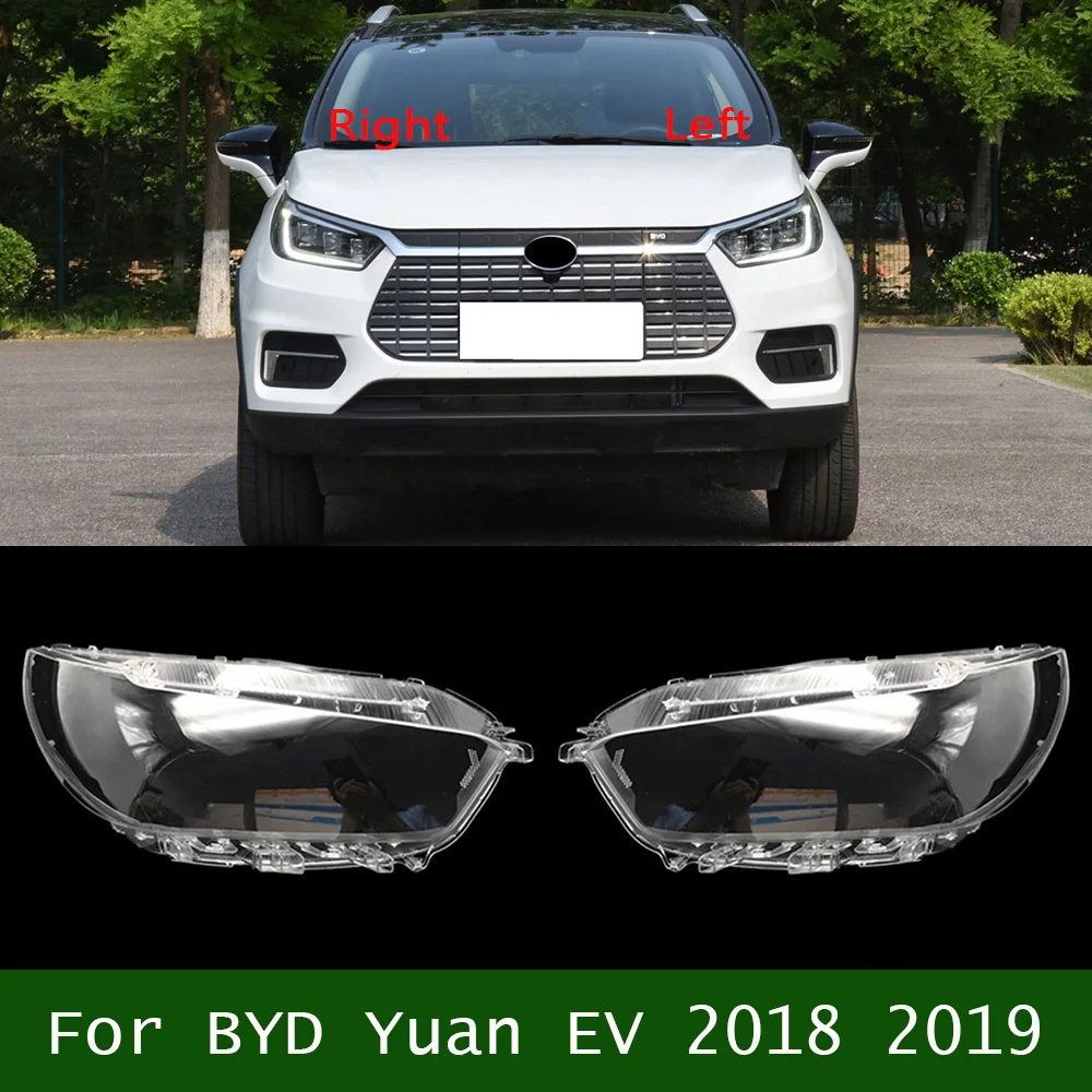 For BYD Yuan EV 2018 2019 Headlight Cover Lampshade Lamps Headlamp Shell Plexiglass Replace Original Lens