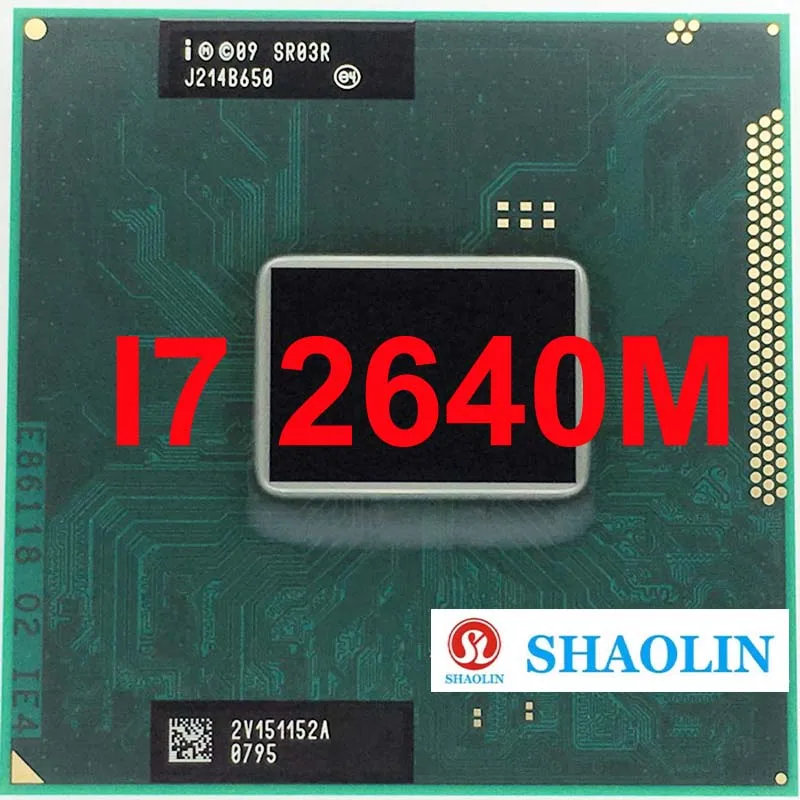 I7 2620M i7 2640M Φ двухъядерный четырехпоточный процессор 4M 35W Socket G2/rPGA988B для ноутбука |