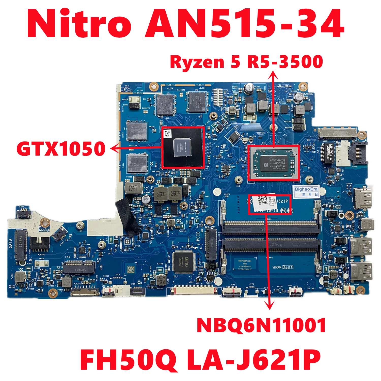 

NBQ6N11001 NB.Q6N11.001 For Acer Nitro AN515-34 Laptop Motherboard FH50Q LA-J621P With YM3500 R5-3500 N17P-G1-A1 4GB 100% Tested