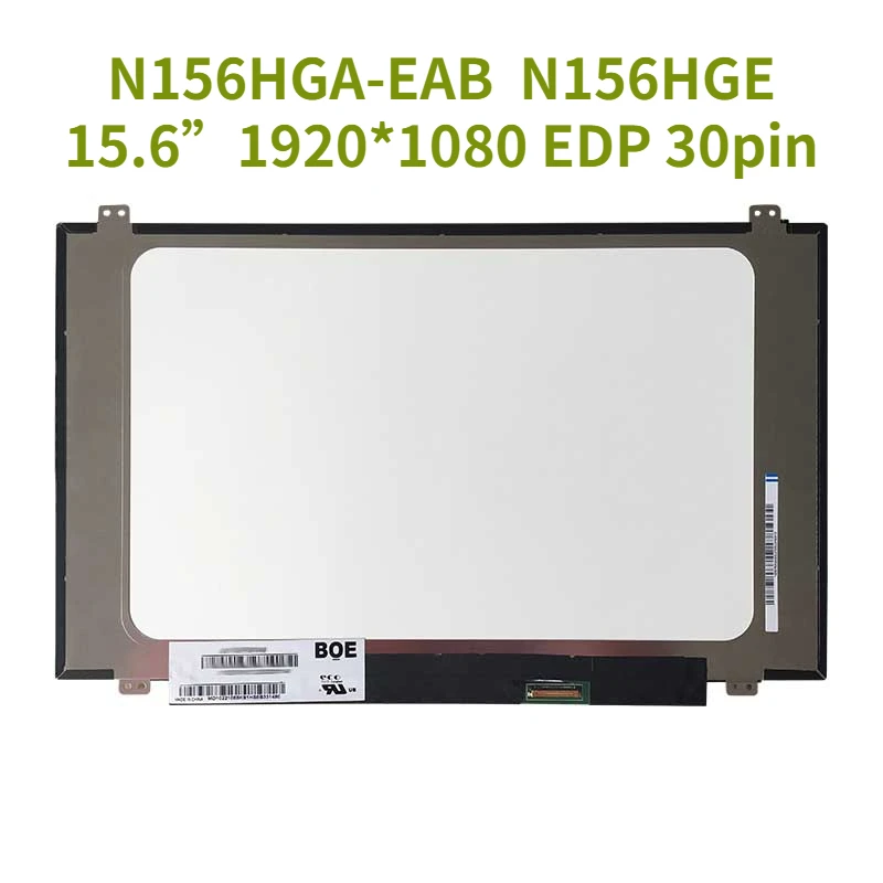 

15.6 inch lcd matrix N156HGA-EAB N156HGE EAB N156HGE EBB N156HGE EAL N156HGE-EA1 EA2 EB1 Laptop lcd screen 1920*1080 EDP 30pin
