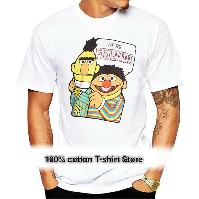 

2021 Fashion Casual Streetwear MenS Bert And Ernie WeRe Friends T Shirt Cotton T Shirt Slogans Customized Shirts For Mens