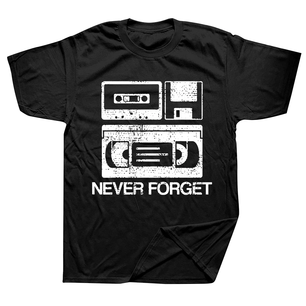 

Funny Never Forget Audio Cassette 70s 80s 90s Gift T Shirts Graphic Cotton Streetwear Short Sleeve T-shirt Mens Clothing