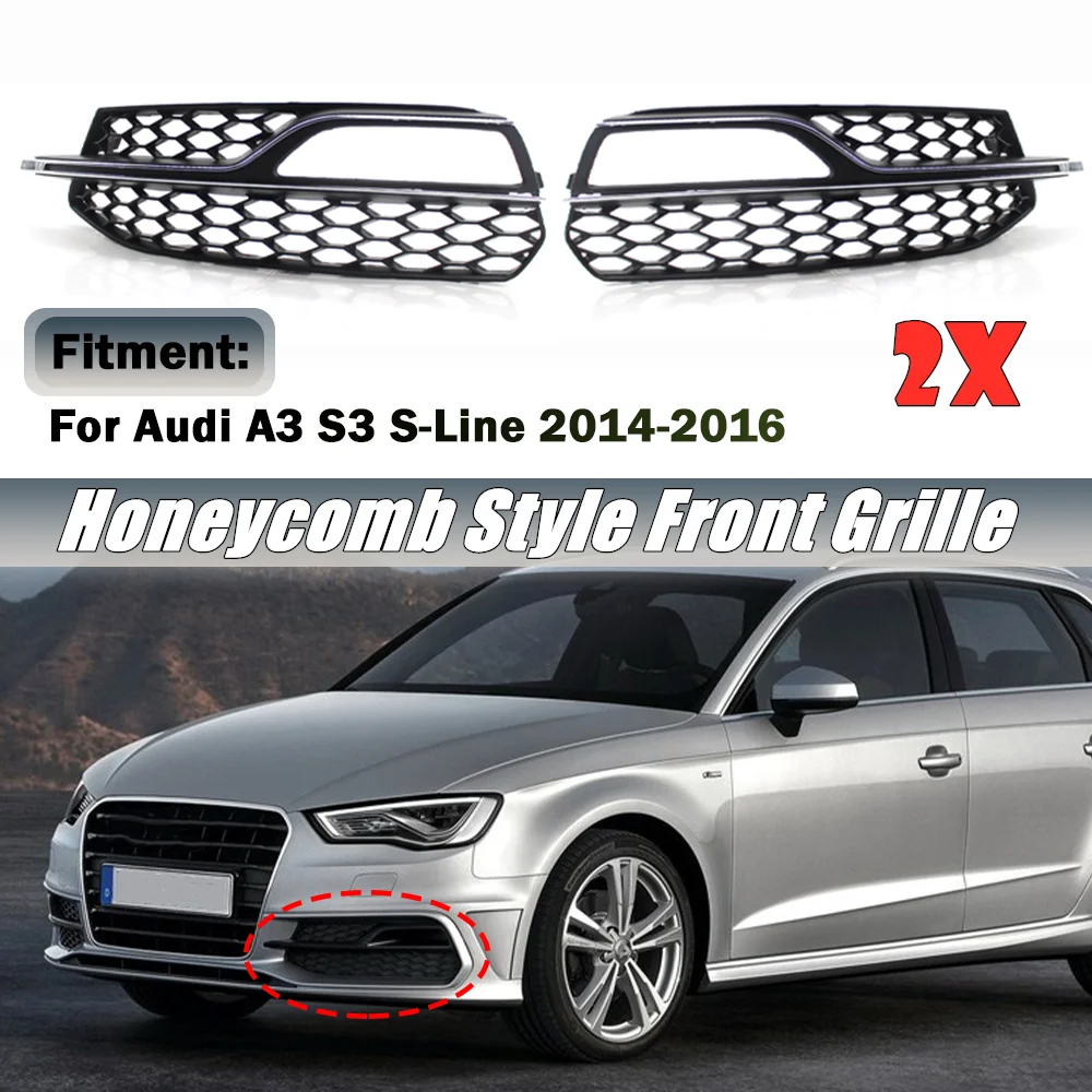 

1 Pair Car Fog Light Lamp Cover Honeycomb Mesh Hex Front Grille Grill Glossy Black/Chrome Silver For Audi A3 S3 S-Line 2014-2016