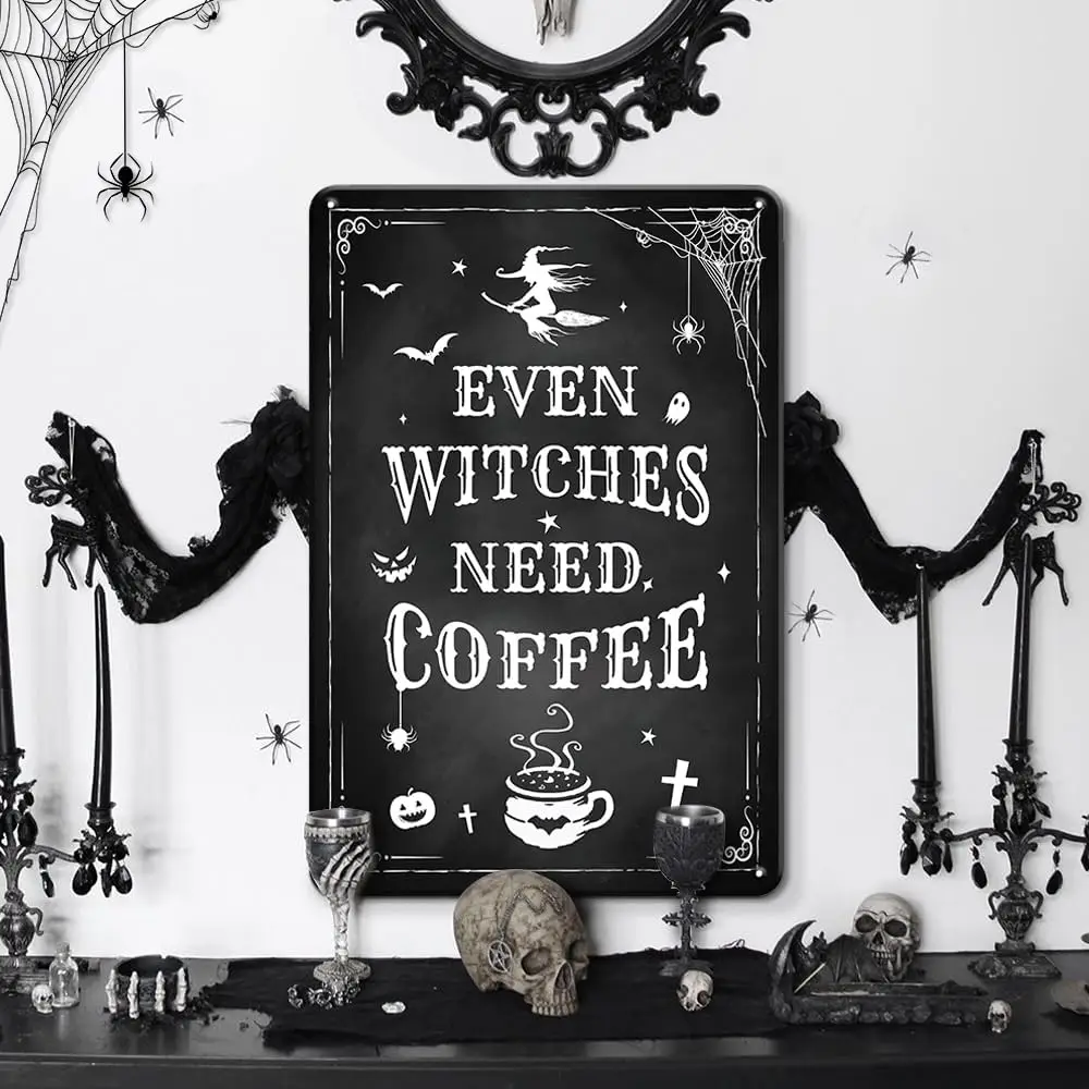 Хэллоуин Декор Wtch Decor Coffee Sgns for Br - Even Wtches Need Hoween 8x12 nches Ktche