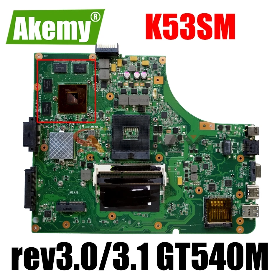 

K53SV motherboard for ASUS K53SM K53S A53S X53S P53S K53SJ K53SC laptop motherboard rev3.0/3.1 GT540M 100% fully Tested