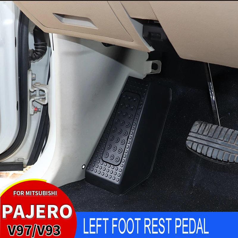 

For Mitsubishi Pajero Pedals Left Foot Rest Pedal Cover V97 V98 V93 V87 V73 Pajero Main Driving Pedal Anti-skid Modification