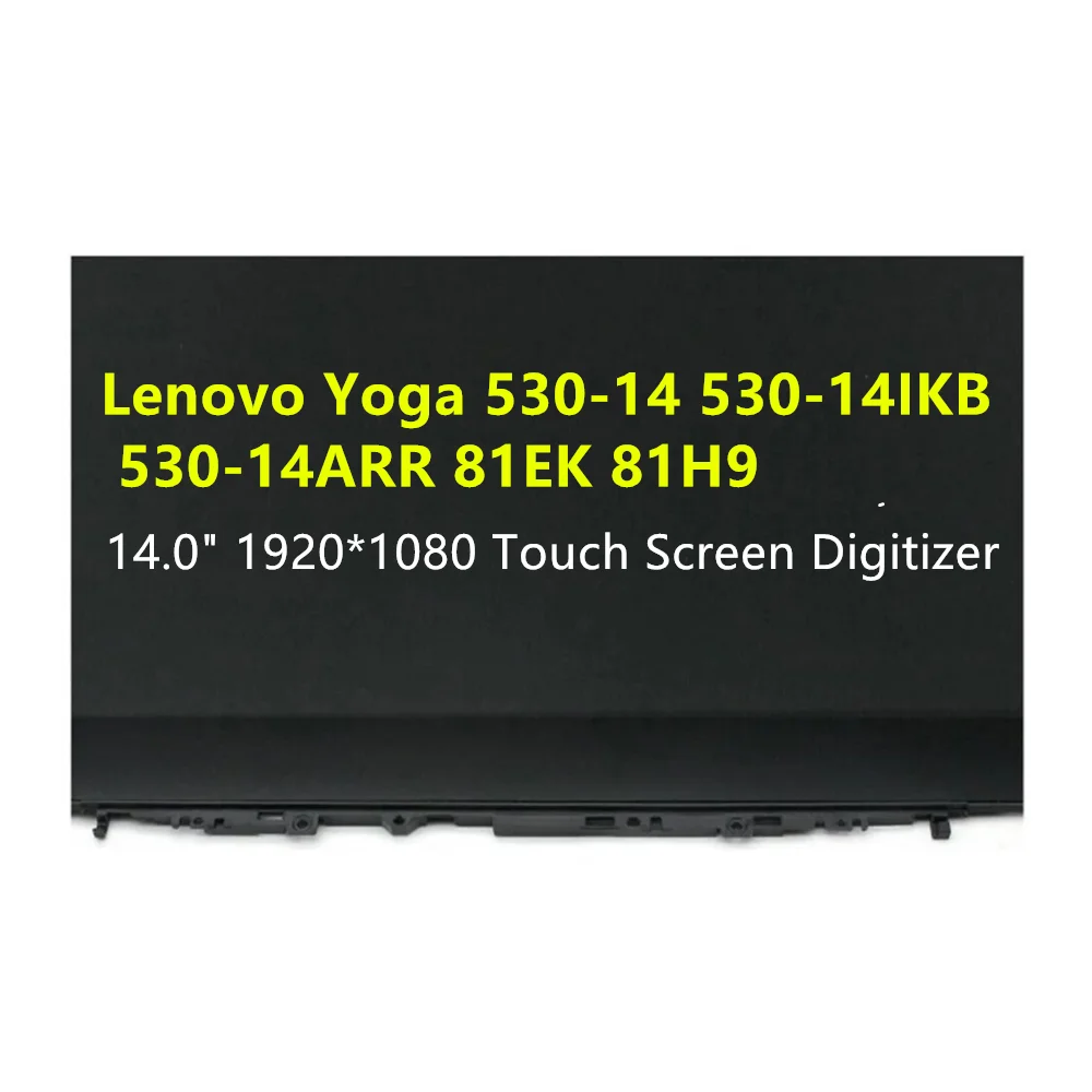 14 0 &quotFHD для Lenovo Yoga 530-14 530-14IKB 530-14ARR 81EK 81H9 сенсорный экран дигитайзер ЖК-сборка 5D10R03188