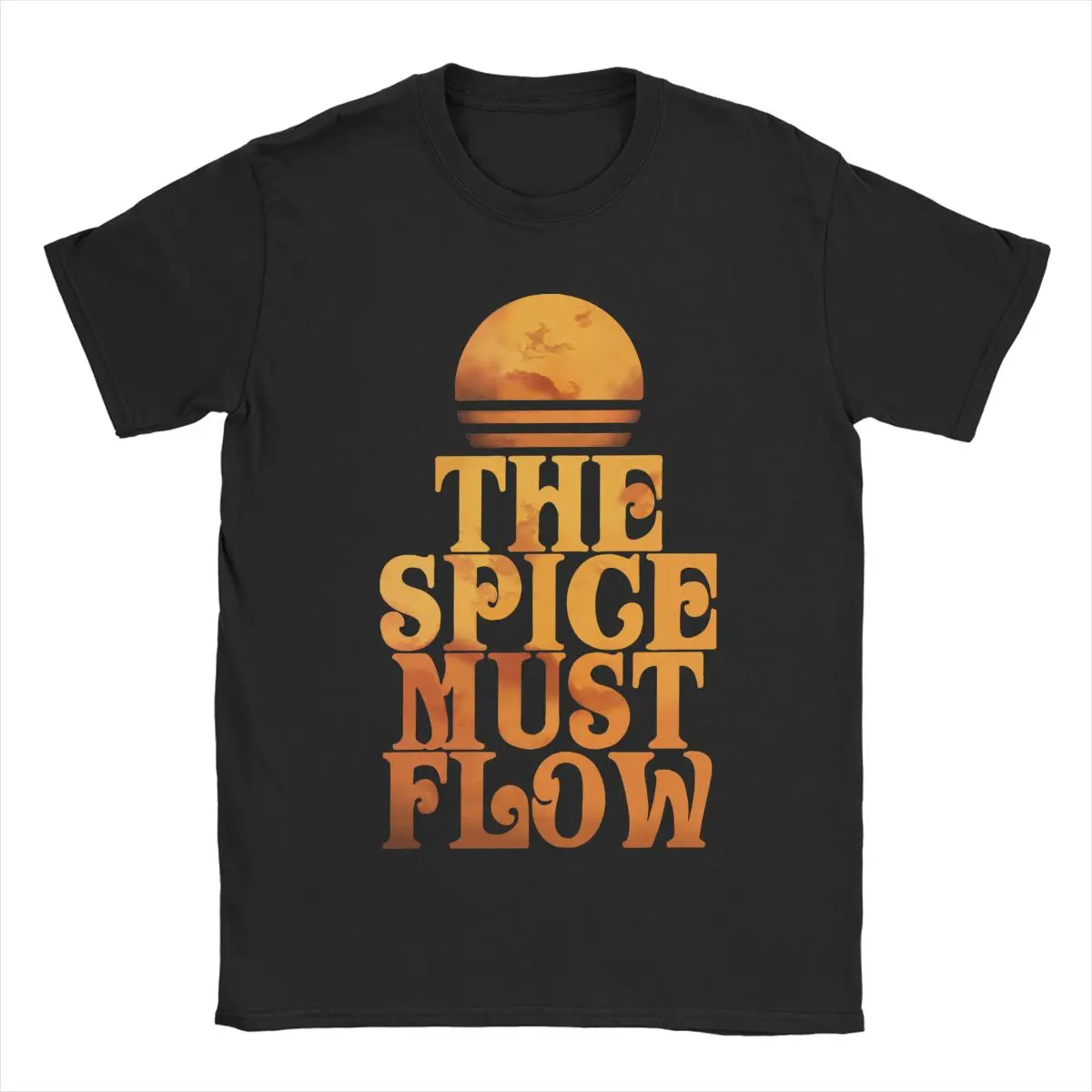 

The Spice Must Flow T-Shirts for Men Women Dune Movie Arrakis Sandworm Science Fiction Cotton Tees Short Sleeve T Shirt Clothing