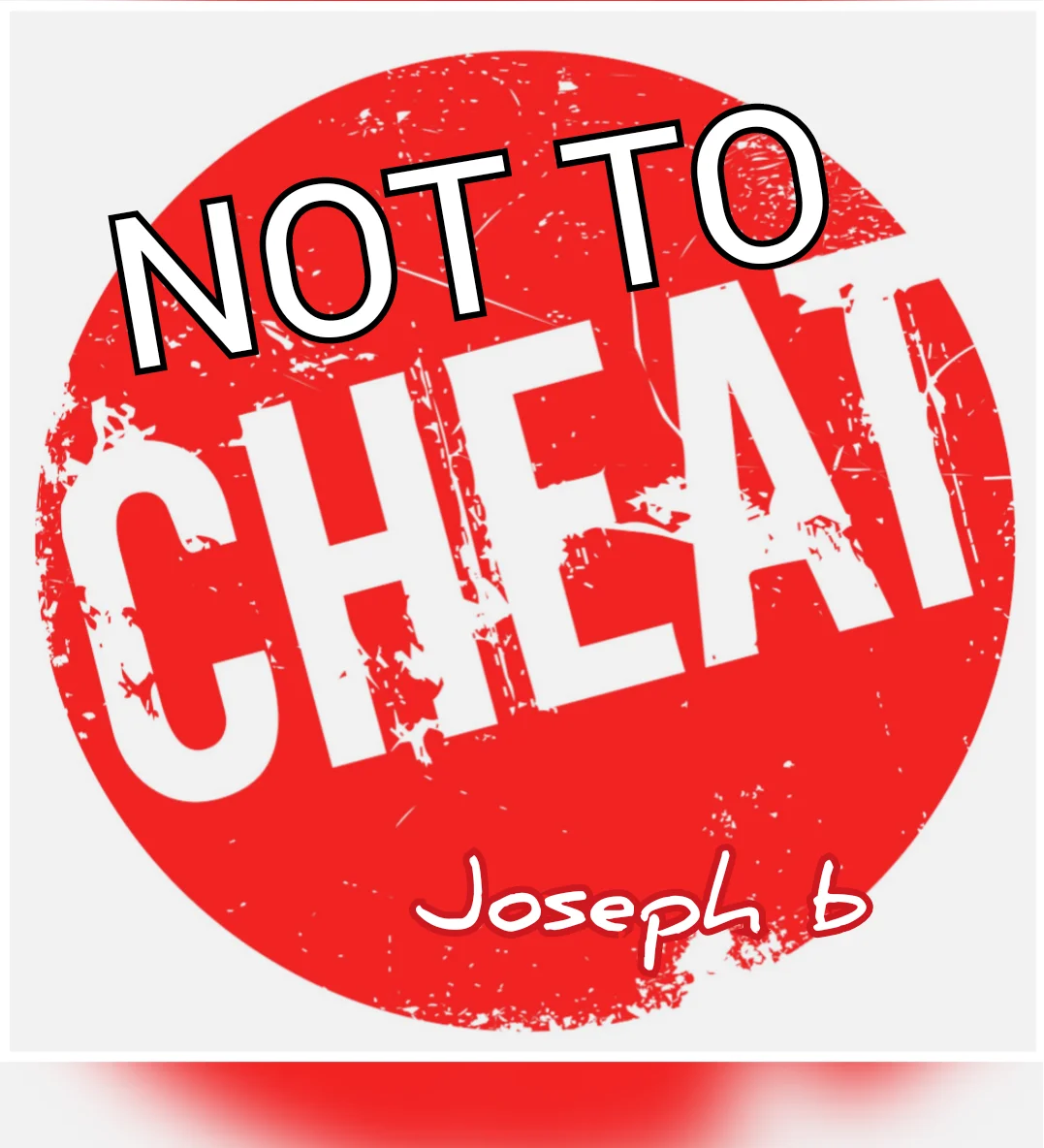 

2022 Not To Cheat by Joseph B - Magic Tricks
