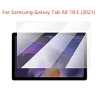 Для Samsung Galaxy Tab A8 10,5 2021 Защитная пленка для экрана из закаленного стекла SM-X200 X205 планшет с защитой от царапин без пузырьков HD прозрачная пленка