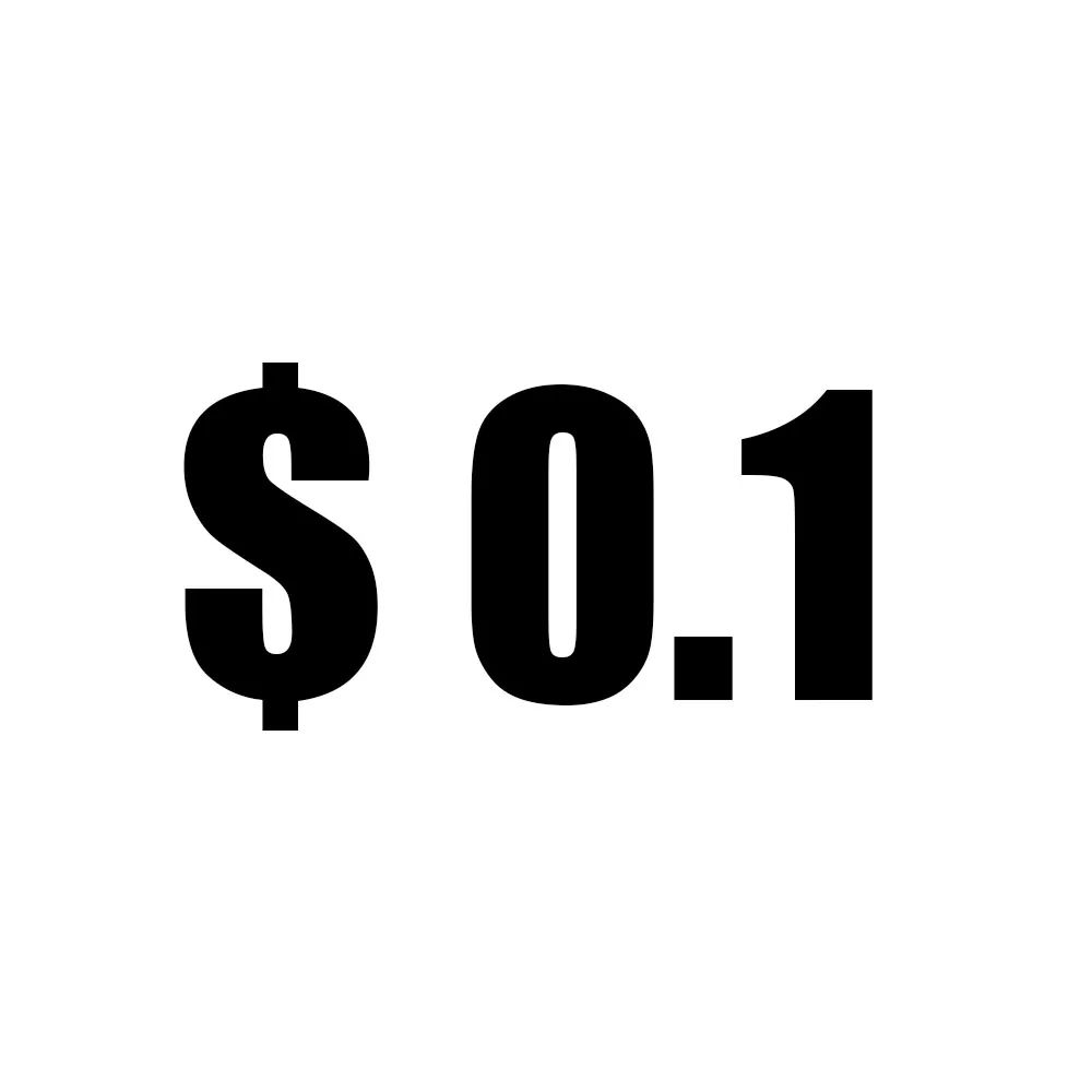 

$0,1 дополнительная плата/стоимость только для суммы вашего заказа/стоимости доставки