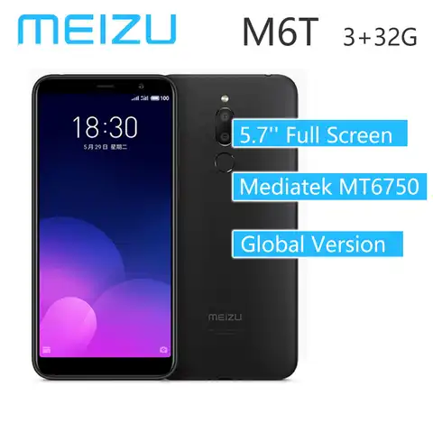 Смартфон фонарик MEIZU M6T, ОЗУ 32 ГБ, ПЗУ 5,7 дюйма, Android 7,0, Mediatek MT6750