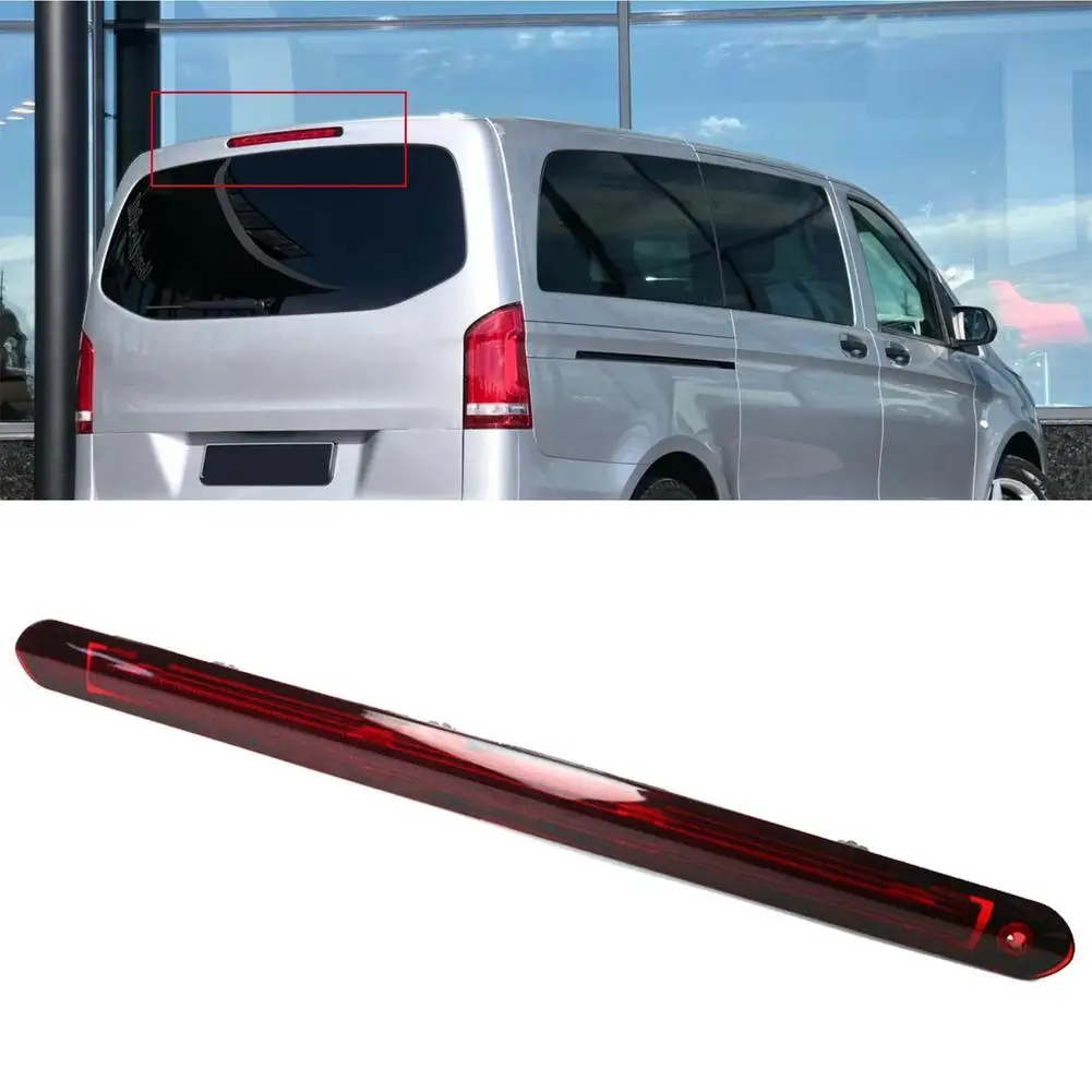 

3rd High Mount Brake Stop Light Rear Tailgate Warning Lamp A4479060800 Compatible For Mercedes Vito W447