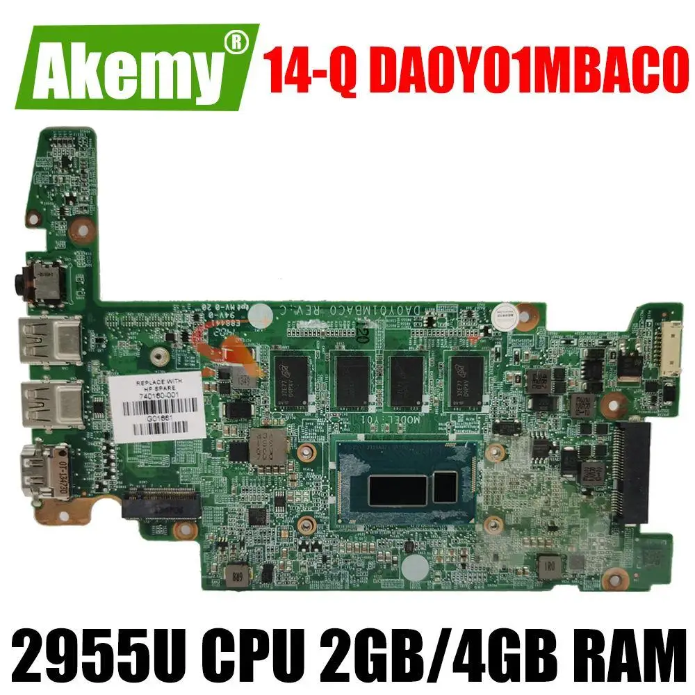 

For HP ChromeBook 14-Q 14-Q029WM Laptop Motherboard W/ 2955U CPU 2GB or 4GB RAM Mainboard 742097-001 DA0Y01MBAC0 740160-001