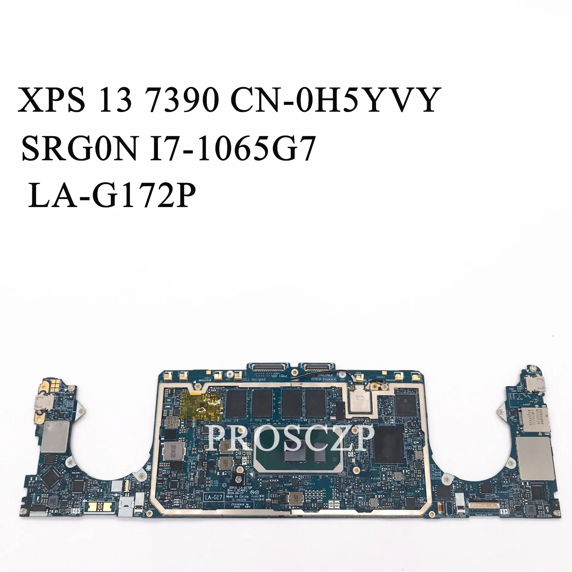 

CN-0H5YVY 0H5YVY H5YVY Mainboard FOR DELL XPS 13 7390 Laptop Motherboard With SRG0N I7-1065G7 CPU LA-G172P 100%Full Working Well