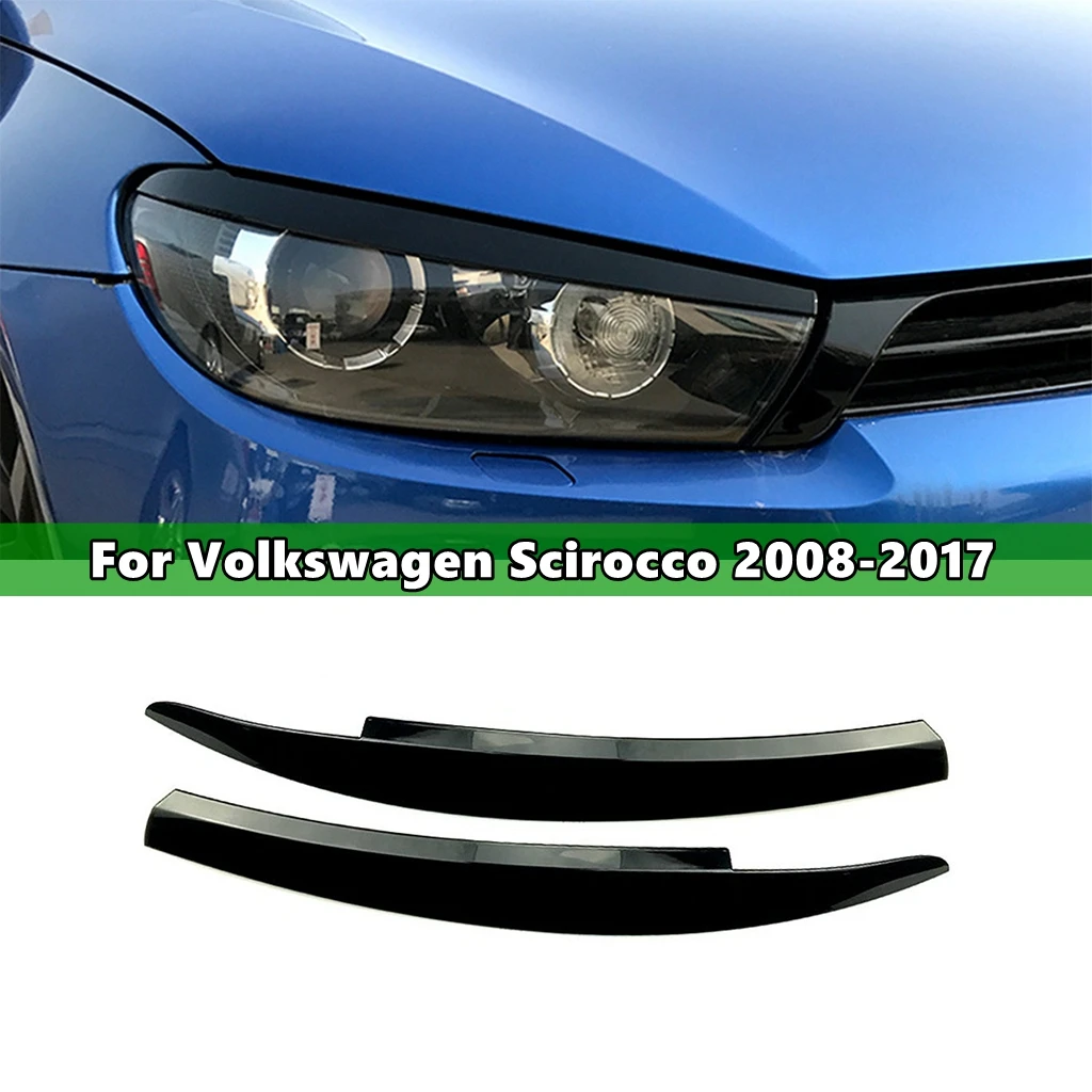

1Pair Car Front Headlight Eyelid Eyebrow Trims For Volkswagen Scirocco R GTS 2008 2009 2010 2011 2012 2013 2014 2015 2016 2017