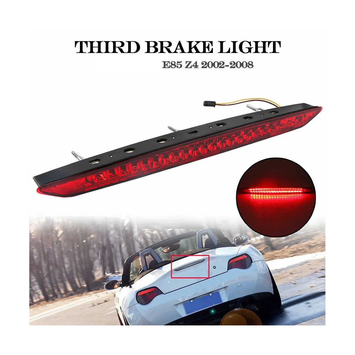 

Car LED Third Tail Rear Stop Signal Lamp Brake Light for BMW Z4 E85 2003 2004-2008 63256930246 Car Indicator Red