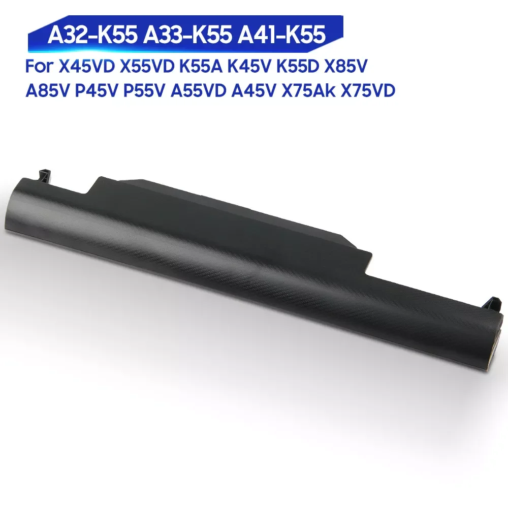 

Replacement Laptop Battery For ASUS A55VD A45V X75AK X75VD K95VM X45VD X55VD K55A A85V P45V A32-K55 A33-K55 A41-K55