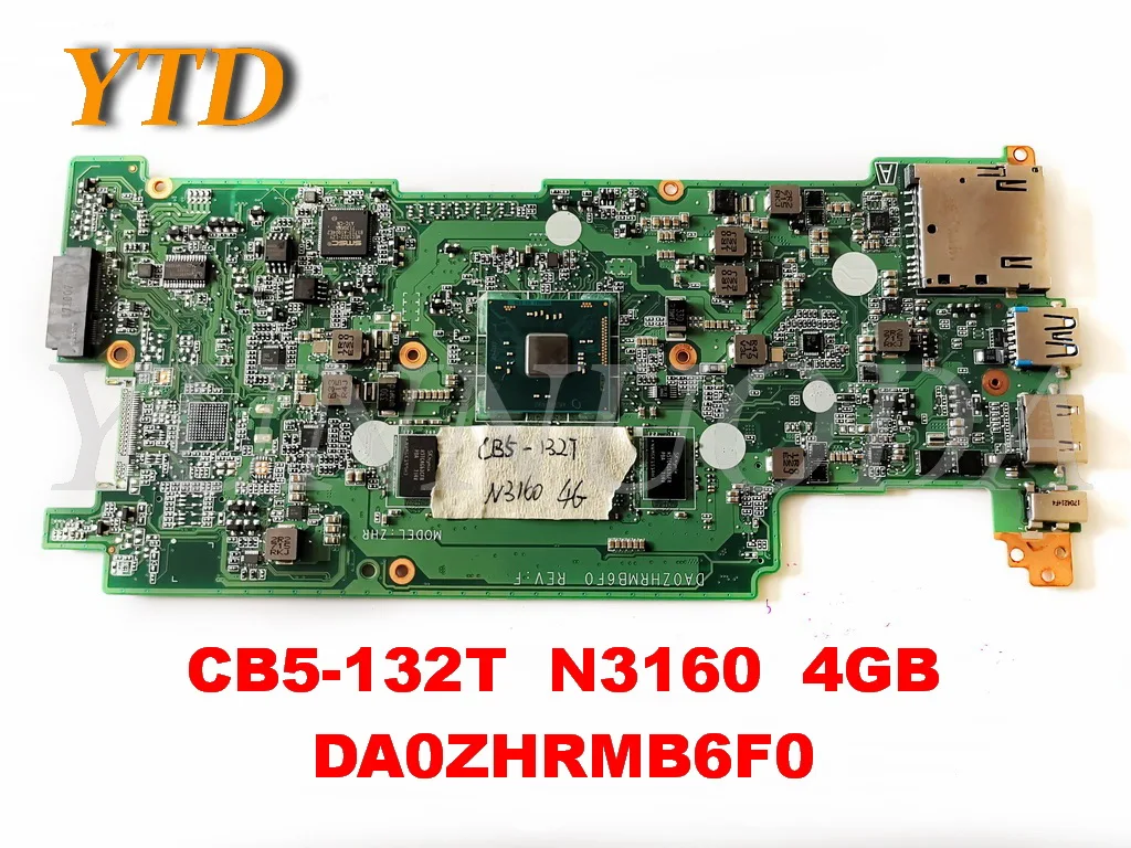 

Original for ACER CB5-132T DA0ZHRMB6F0 laptop motherboard CB5-132T N3160 4GB DA0ZHRMB6F0 tested good free shipping