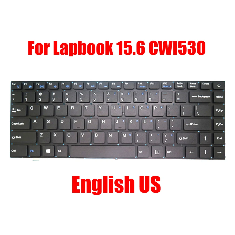 

Laptop Replacement Keyboard For Chuwi 15.6 CWI530 For Lapbook 15.6 CWI530 English US Black Without Frame New