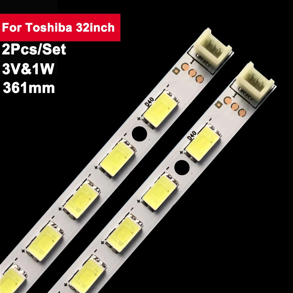 

2Pcs/Set 361mm LED Tv Backlight Bar for Toshiba 32inch LED32860IX LED32160i LED32878 LE32G70 LG INNOTEK 32INCH 5630PKG 40EA