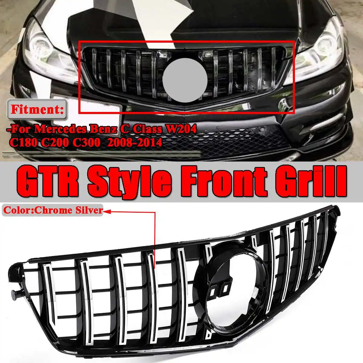 

New W204 Chrome Silver GT R For AMG Style Car Front Bumper Grill Grille For Mercedes For Benz C-Class W204 C200 C300 2008-2014