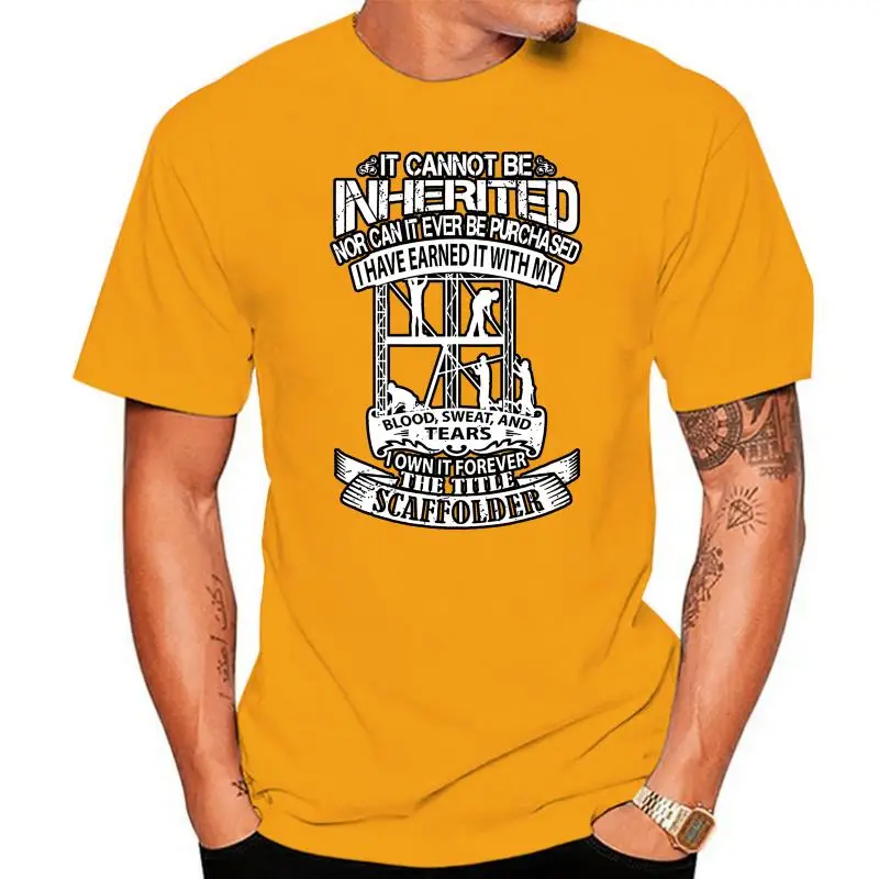 

Men t shirt SCAFFOLDER NOT INHERITED tshirts Women t-shirt