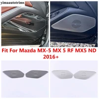 car door speaker column horn loudspeaker sound frame sequins decor cover accessories for mazda mx 5 mx 5 rf mx5 nd 2016 2020