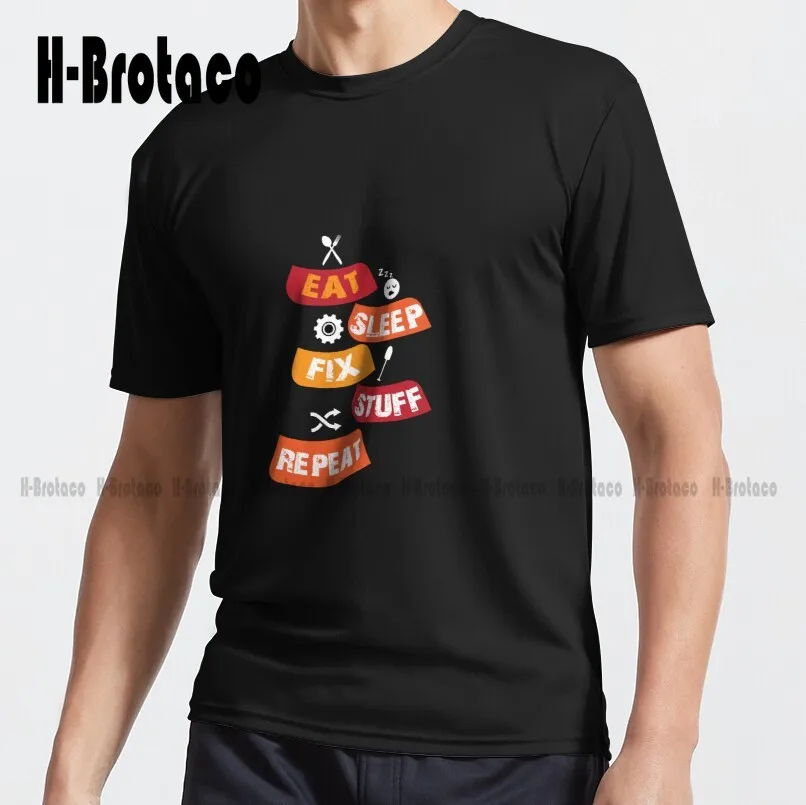 

Футболка с надписью «Eat Sleep Fix Stuff Repeat Active», забавный подарок на заказ, уличная одежда, мультяшная футболка, необычная забавная футболка унисе...