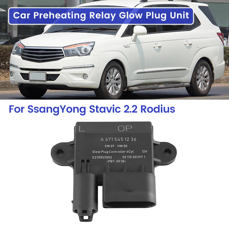 

Car Accessories Parts Preheating Relay Glow Plug Unit 6715451236 For Ssangyong Stavic 2.2 Rodius