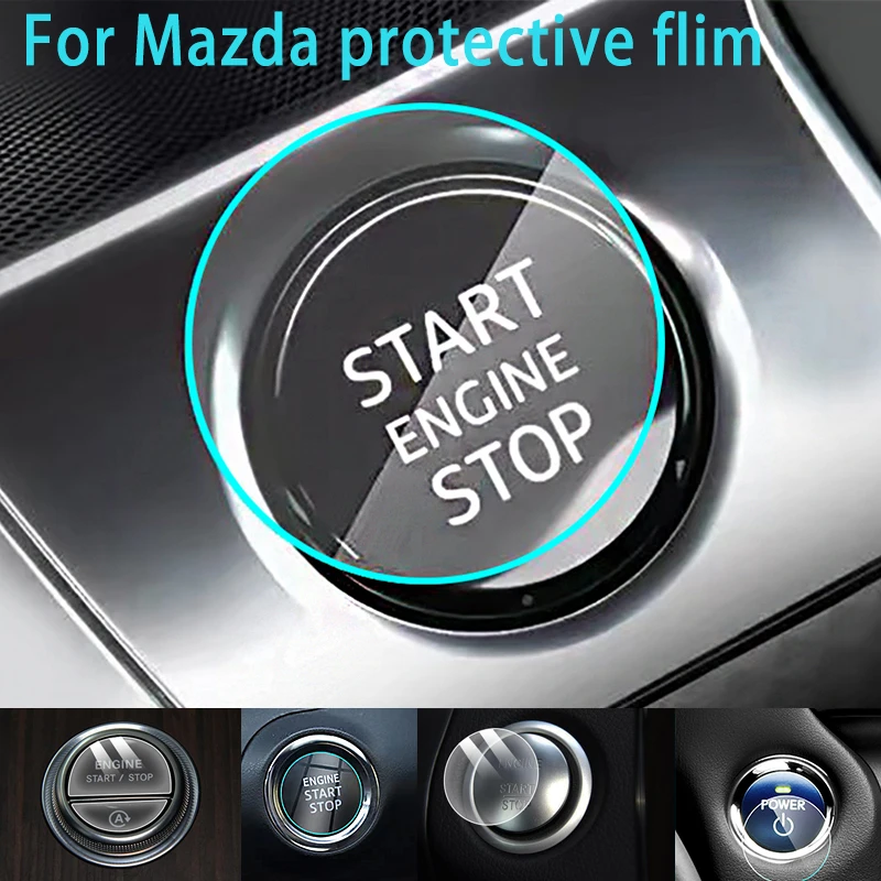 

For Mazda car engine start button protective film One click Start protective film Ignition Button film car accessories