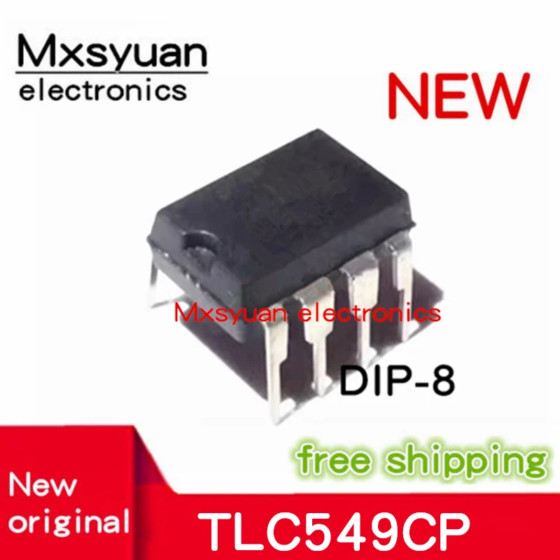 

5 шт. ~ 20 шт./партия TLC549CP TLC549C TLC549 DIP-8 новый оригинальный