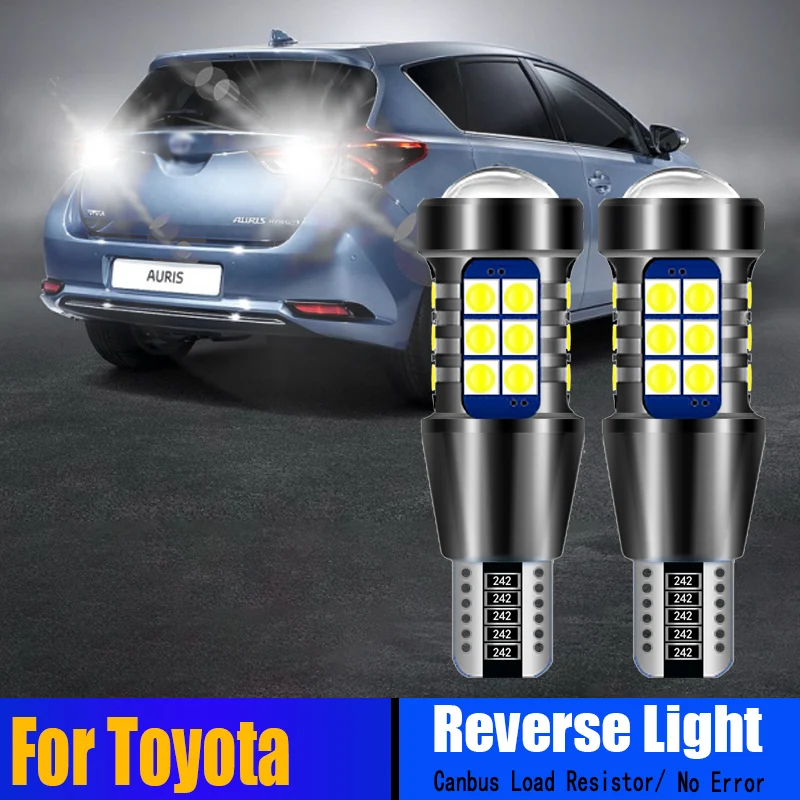 2pcs T15 Canbus Bulbs LED Reverse Lights W16W Lamp For Toyota Auris Avensis T27 Camry CHR Corolla FJ Cruiser 86 Land 200 |