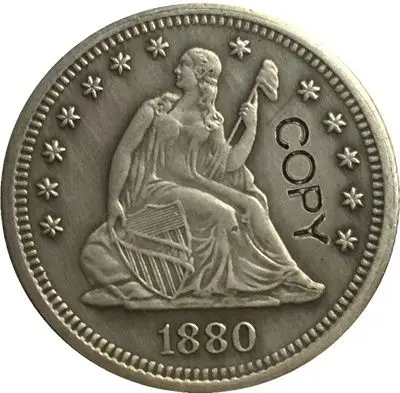 

USA 1880 LIBERTY SEATED QUARTER DOLLARS COPY COINS