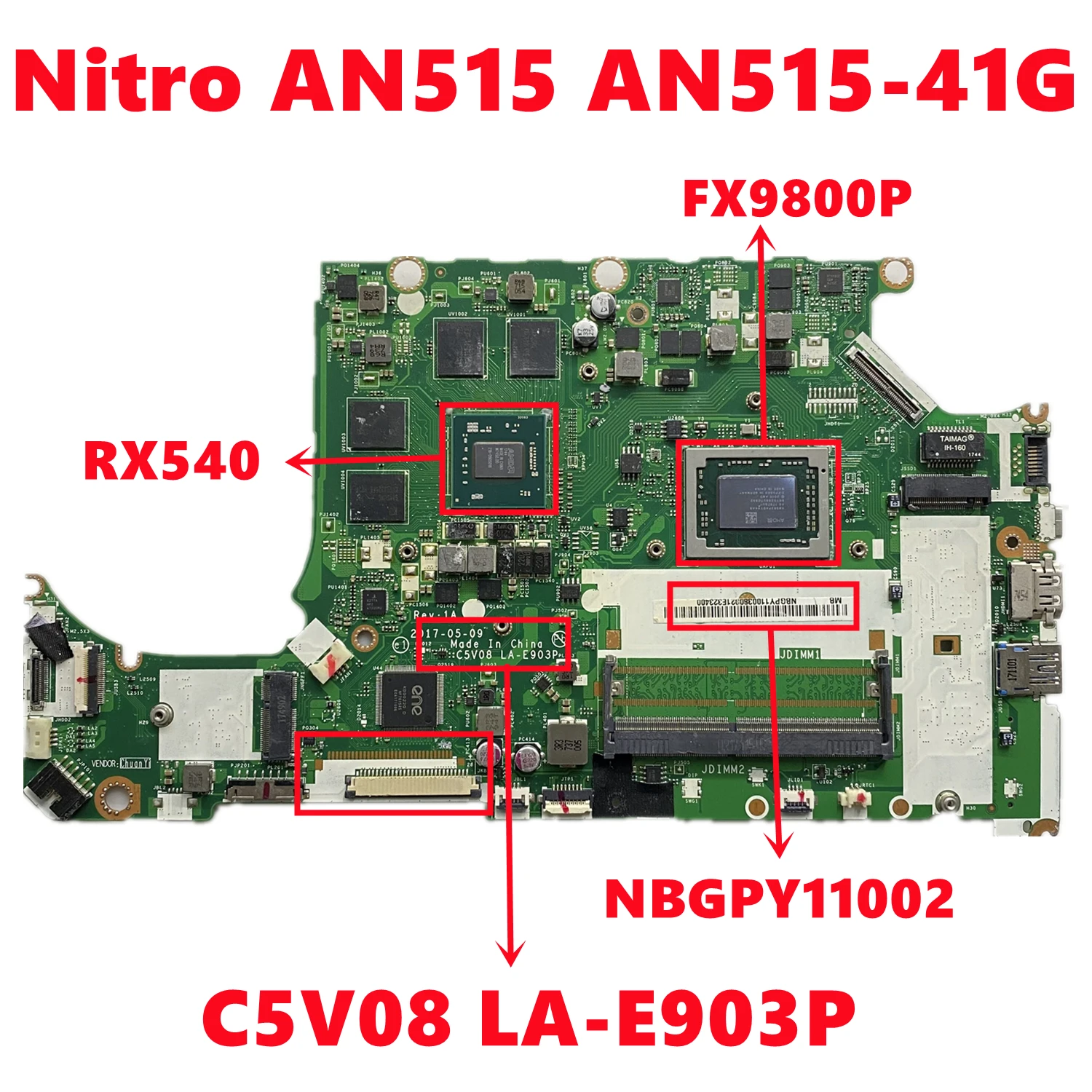 

NBGPY11002 NB.GPY11.002 For Acer Nitro AN515 AN515-41G Laptop Motherboard C5V08 LA-E903P With FX-9800P 216-0905018 100% Test OK
