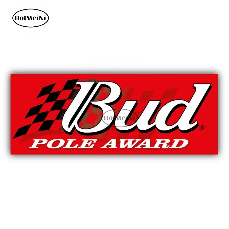 

HotMeiNi 13 см Bud Pole Award Nascar Racing, наклейки на автомобили, Аксессуары для автомобилей, водонепроницаемые, подходят для фургона RV