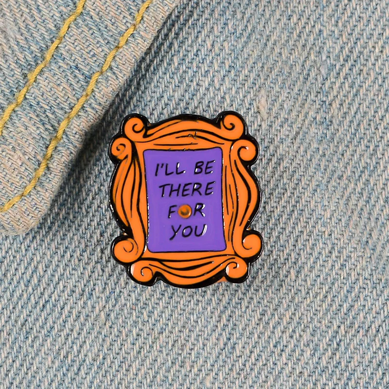 

I'LL BE THERE FOR YOU Christmas Cartoon Lapel Pins Photo Frame Women's Brooch Badges New Year Gift Friends Enamel Pin Jewelry