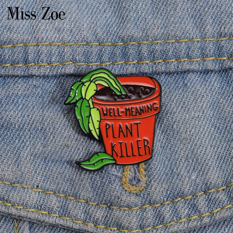 Plant Killer Enamel Pins Custom Dying Potted Plants Brooches Lapel Badges Funny Self-deprecating Jewelry Gift for Kids Friends