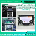 Автомагнитола на Android с ЖК-дисплеем, панель кондиционера для контроля кондиционера для Land Rover Evoque L551 2012 2013 2014-2018, мультимедийный плеер