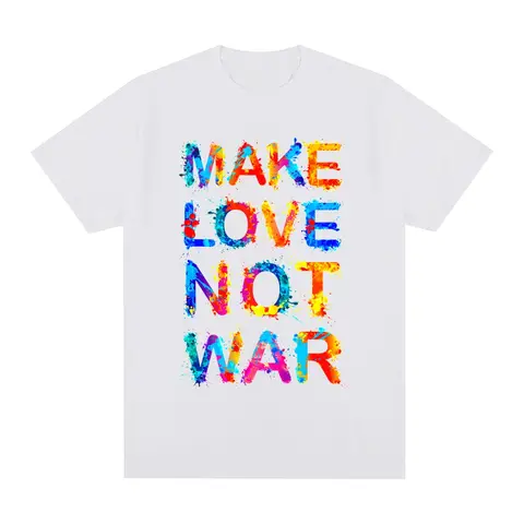 Винтажная футболка с надписью «Make Love Not War», забавная Хлопковая мужская футболка в стиле Харадзюку, новая футболка, мужские топы Wo s