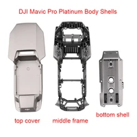 100 original and brand new for dji mavic pro and platinum repair parts body shell middle frame bottom shell upper cover