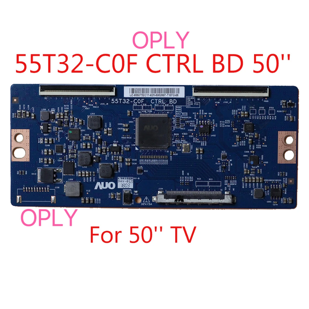 

55T32-C0F CTRL BD 50'' Suitable For 50" TV T-Con Board Model 55T32 COF 50 Inch 55t32c0f Original Logic Board Logic Board Tested