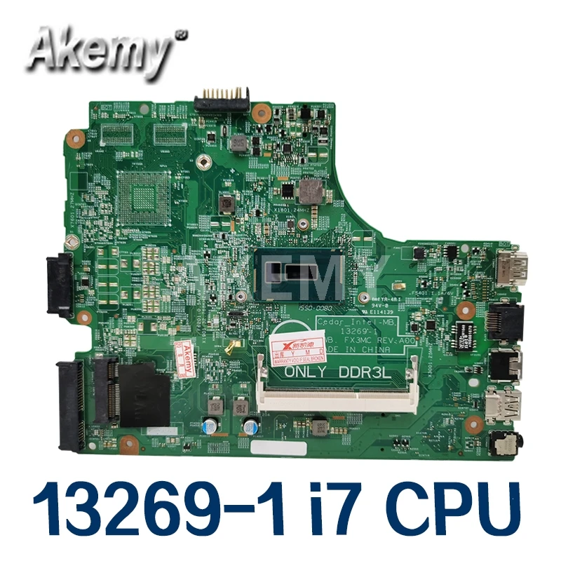 Материнская плата Akemy 13269-1 для DELL 3542 3442 3543 5749 3443 материнская PWB FX3MC REV A00 I7 GM work 100% |