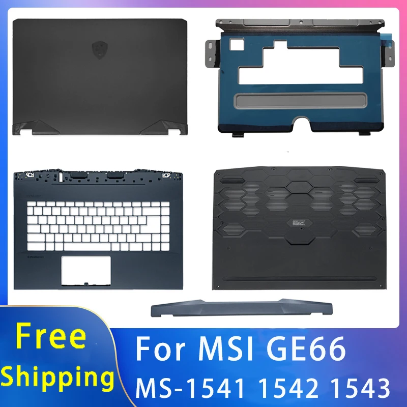 

Новинка, аксессуары для ноутбуков MSI GE66 MS-1541 1542 1543 Shell Replacemen, задняя крышка/Упор для рук // нижняя часть/кронштейн сенсорной панели/петли