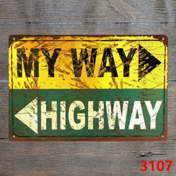

metal Tin Sign 20*30 cm my way high way sticker Decor Bar Pub Home Vintage Retro Poster comic sticker