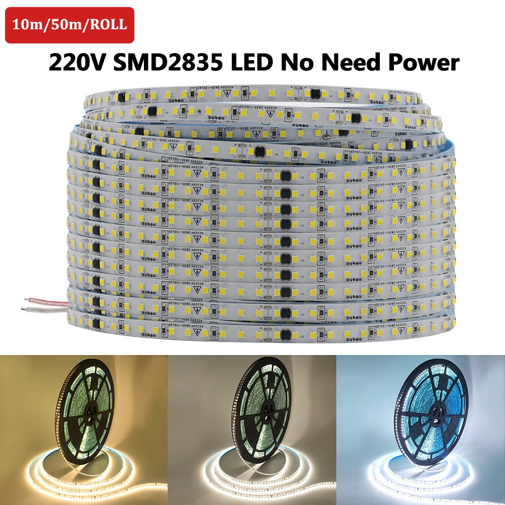 

10M 50M LED Strip Lights 220V 120LEDs/m 2835 Flexible Tape Light 3000K 4000K 6000K Waterproof LED Light Room Decor No Need Power