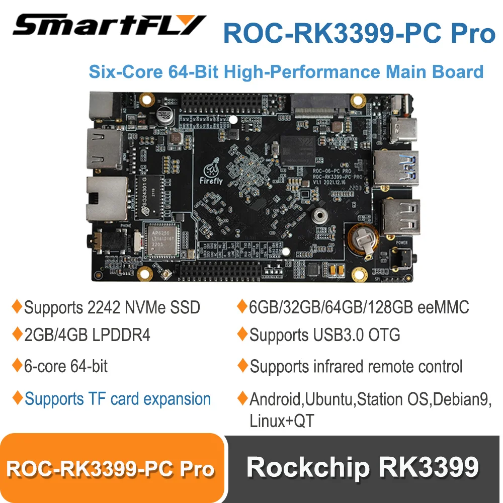 Smartfly ROC-RK3399-PC Pro SBC 6-ядерный Rockchip RK3399 высокопроизводительная основная плата Поддержка Android, Ubuntu, Station OS, Debia